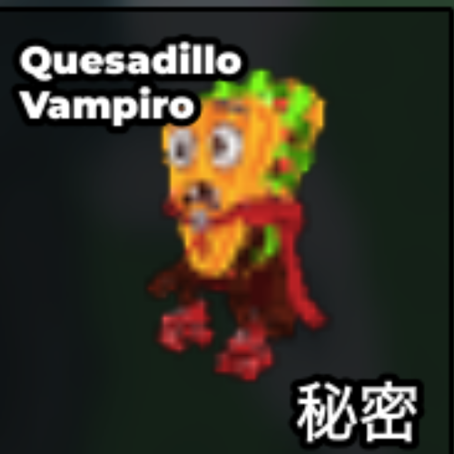 Quesadillo Vampiro